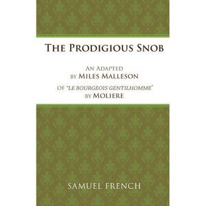 The Prodigious Snob -- Moliere